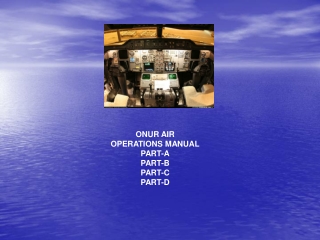 ONUR AIR OPERATIONS MANUAL PART-A PART-B PART-C PART-D