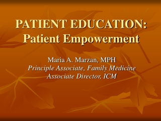 PATIENT EDUCATION: Patient Empowerment