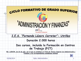 I.E.S. “Fernando Lázaro Carreter”- Utrillas Duración 2.000 horas 	 Dos cursos, incluida la Formación en Centros de Tr