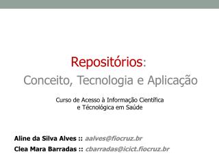 Repositórios : Conceito, Tecnologia e Aplicação