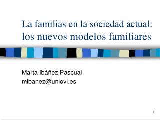 La familias en la sociedad actual: los nuevos modelos familiares