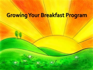 Growing Your Breakfast Program