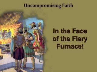 Uncompromising Faith