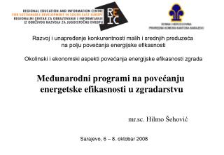 Međunarodni programi na pove ć anju energ etske efikasnosti u zgradarstvu