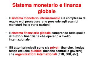 Sistema monetario e finanza globale
