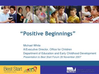 “Positive Beginnings”