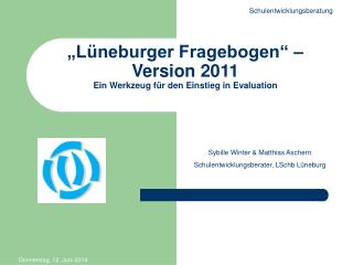 „Lüneburger Fragebogen“ – Version 2011 Ein Werkzeug für den Einstieg in Evaluation