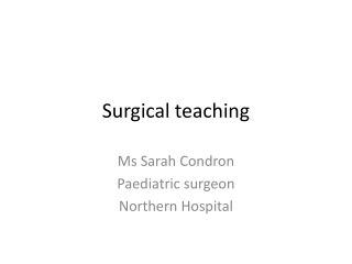 Surgical teaching