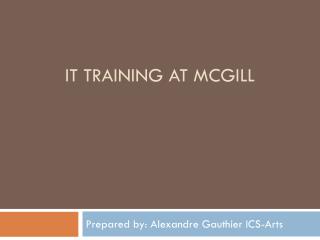 IT Training at McGill