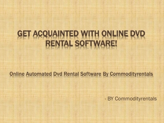 Online Automated Dvd Rental Software by Commodityrentals