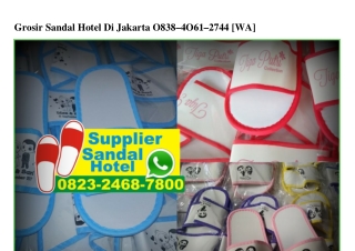 Grosir Sandal Hotel Di Jakarta Ö838•4Ö61•2744[wa]