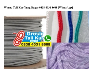 Warna Tali Kur Yang Bagus O838_4O31_8668[wa]