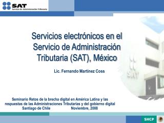 Seminario Retos de la brecha digital en América Latina y las respuestas de las Administraciones Tributarias y del gobier