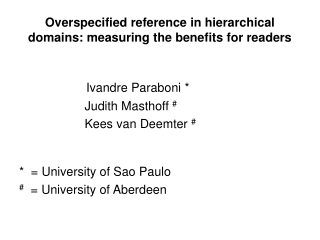 Overspecified reference in hierarchical domains: measuring the benefits for readers