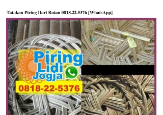 Tatakan Piring Dari Rotan 0818•22•5376[wa]