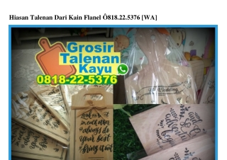 Hiasan Talenan Dari Kain Flanel 0818225376[wa]