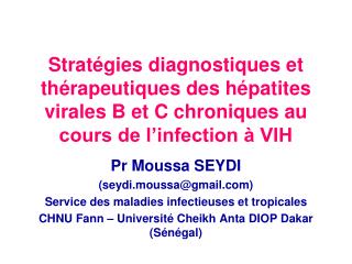 Stratégies diagnostiques et thérapeutiques des hépatites virales B et C chroniques au cours de l’infection à VIH