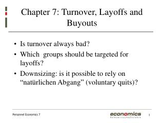 Chapter 7: Turnover, Layoffs and Buyouts