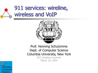911 services: wireline, wireless and VoIP