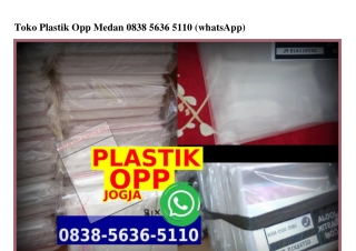 Toko Plastik Opp Medan 0838_5636_5110[wa]