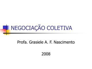 NEGOCIAÇÃO COLETIVA