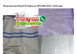 Harga Karung Plastik Di Makassar 0831_0863_0415[wa]