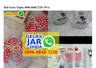 Beli Gelas Toples 0896~6848~7220[wa]