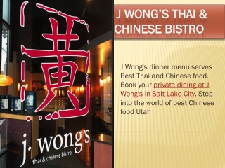 Take Out & Delivery Menu – J Wong's Thai & Chinese Bistro
