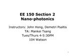 EE 150 Section 2 Nano-photonics