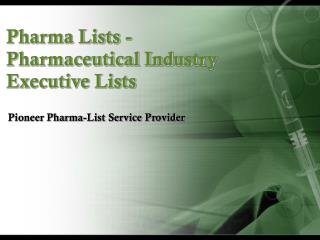 Pharmaceutical Industry Executive Lists