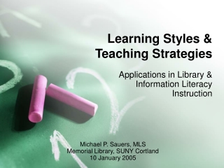 Learning Styles & Teaching Strategies