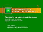 Seminario para Obreros Cristianos Doctor Evis Lu s Carballosa Iglesia de Convertidos a Cristo Anfitriona