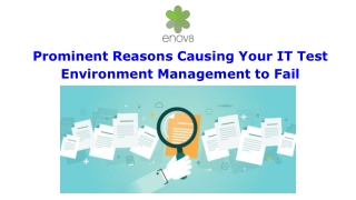 Prominent Reasons Causing Your IT Test Environment Management to Fail