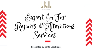 Fur Repairs & Alterations Services | Labelle Since 1919