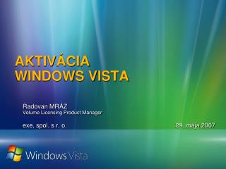 AKTIVÁCIA WINDOWS VISTA