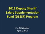 2013 Deputy Sheriff Salary Supplementation Fund DSSSF Program