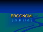 ERGONOMI I S B I L I M I