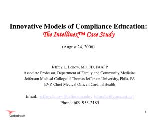 Innovative Models of Compliance Education: The Intellinex™ Case Study (August 24, 2006)