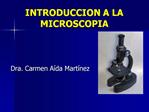 INTRODUCCION A LA MICROSCOPIA