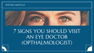 7 Signs You Should Visit an Eye Doctor (Opthalmologist)