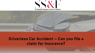 Driverless Car Accident – Can you file a claim for Insurance?