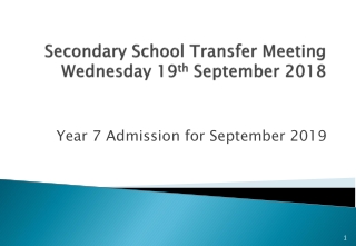 Secondary School Transfer Meeting Wednesday 19 th  September 2018