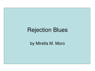 Rejection Blues