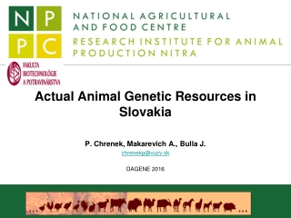 Actual Animal Genetic Resources  in Slovakia