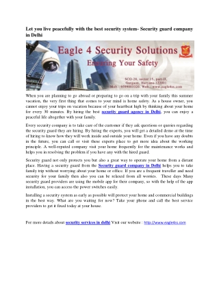 Let you live peacefully with the best security system- Security guard company in Delhi