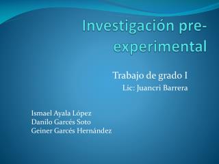 Investigación pre- experimental