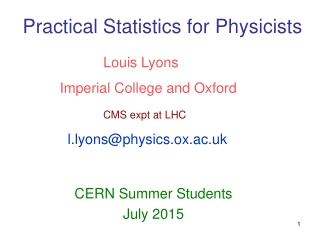 Practical Statistics for Physicists