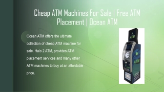 Cheap ATM Machines For Sale | Free ATM Placement | Ocean ATM