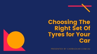 Choosing The Right Set Of Tyres for Your Car