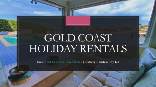 Gold Coast Holiday Rentals